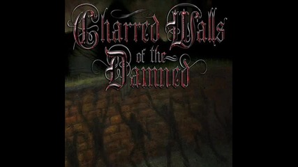 Charred Walls of the Damned - The Darkest Eyes / Charred Walls of the Damned (2010) 