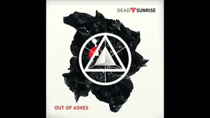 Dead By Sunrise - Fire 
