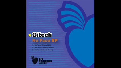 Gitech-no face [ Bitrecords Mexico ]