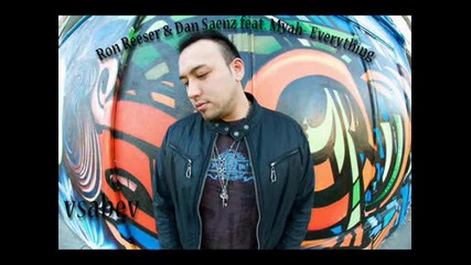 Ron Reeser & Dan Seanz feat. Myah - Everything