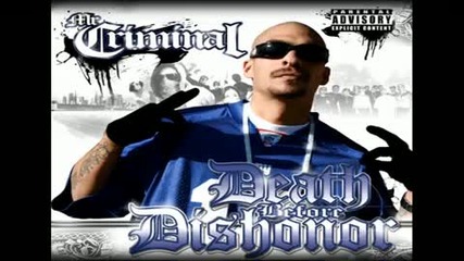 Mr. Criminal Death Before Dishonor New 2010 Snippets 