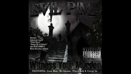 Evil Pimp - Give A Damn ft. Lady Dead