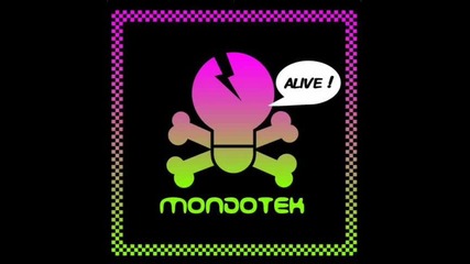 Mondotek - Alive [ Remixed !! ]