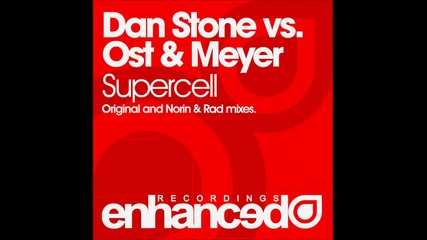 Dan Stone vs. Ost & Meyer - Supercell