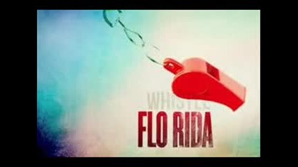 Flo Rida - Whistle