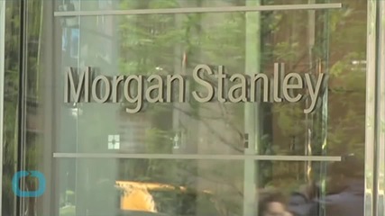 Morgan Stanley Profit Falls On Compensation Costs, Tax Provision