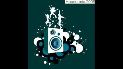House mix 2008 - Part 2 