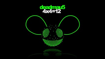 Deadmau5 - 4x4=12 (continuous Mix)
