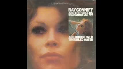 The Ray Conniff Singers - Somewhere My Love (1966)
