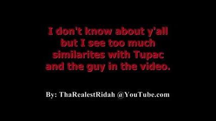 Tupac Alive - !!! (must See!!!) 2008