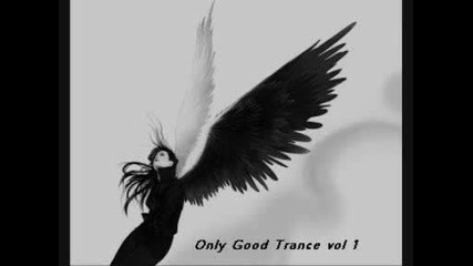 Only Good Trance vol.1