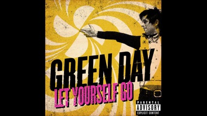 Green Day- Let Yourself Go Studio Version