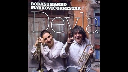 boban marko, orkestar devla