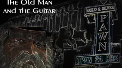 Tony Tucker - The Old man and the Guitar
