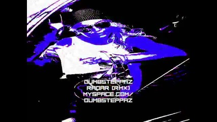 Britney Spears - Radar (dubstep)