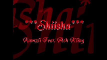 Ramzi Feat Ash King - Shisha New 2010 Indian Reggaeton 