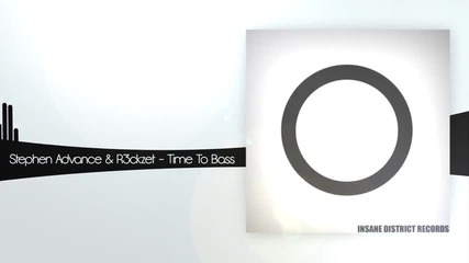 Мuнuмаl h0us3 ~ Stephen Advance & R3ckzet - Time To Bass