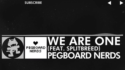 [glitch Hop - 110bpm] - Pegboard Nerds ft. Splitbreed - We Are One [monstercat Ep Release]