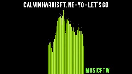 Calvin Harris ft. Ne - Yo - Let's Go