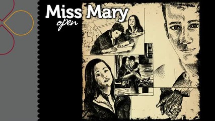 Miss Mary - Open 