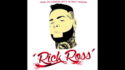 Blow - Rick Ross [ Audio ]