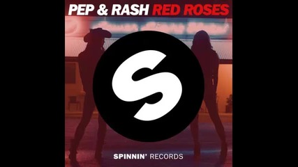 *2015* Pep & Rash - Red Roses