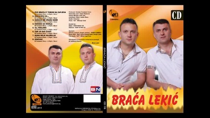 Braca Lekic - Nema moje najmilije (BN Music)
