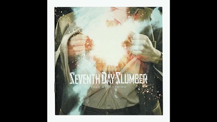 Seven Day Slumber - Mighty To Save