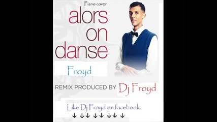 Froyd - Alorse on danse (piano cover)