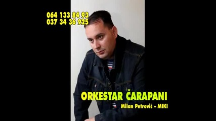 Orkestar Carapani - Jos te volim