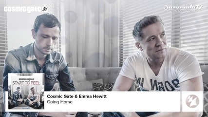 Cosmic Gate & Emma Hewitt - Going Home
