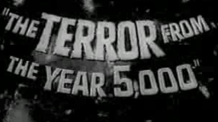 The Terror From the Year 5000