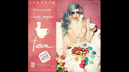 Lady Gaga - Tea ( Snippet )