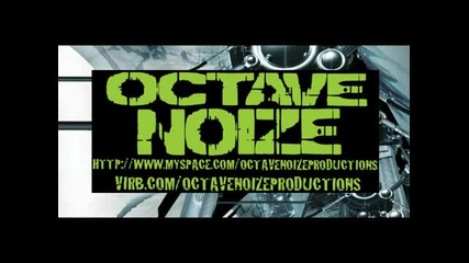 Octave Noized - Dub 2 Step 3
