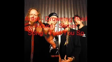 Drowning Pool - Told You So