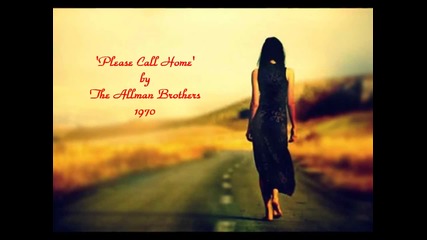 The Allman Brothers - Please Call Home - 1970