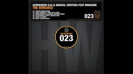 Marsal Ventura & Surrender ft. Inmagine - The Romance (leo Blanco & Santy Lafonte Remix) 