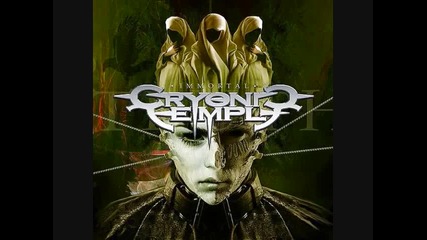 Cryonic Temple - Fear of the Rage