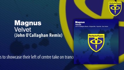 Magnus - Velvet (john O'callaghan Remix)
