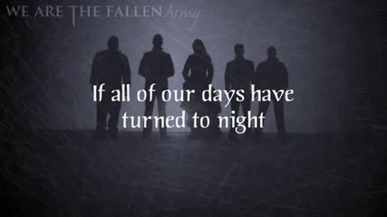 We Are The Fallen - I Will Stay