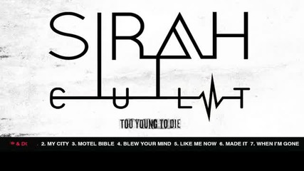 Sirah - C.u.l.t. Too Young To Die Mixtape