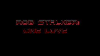 Rob Stalker - One Love
