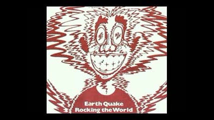Earth Quake - Friday On My Mind