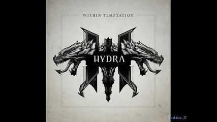 Within Temptation - Dog Days (hydra 2014)