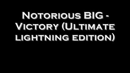 - Класика - Notorious Big - Victory