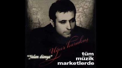 Ugur Karakus - Terk Etmek 