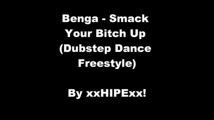 Dubstep Dance Freestyle - Hipe (offical Dance Hd)