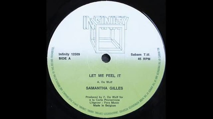 Samantha Gilles - Let Me Feel It ( Club Mix ) 1985