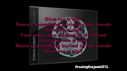 Breaking Benjamin - Give Me a Sign Lyrics