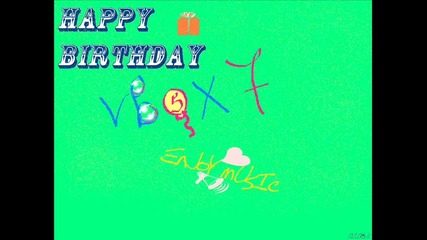 Happy B-day Vbox7